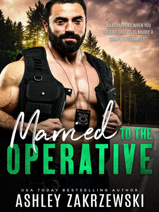 Title details for Married to the Operative by Ashley Zakrzewski - Available